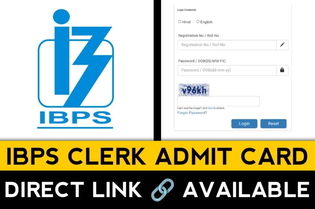 IBPS Clerk Admit Card 2023 (Out), Download Prelims Call Letter on ibps.in