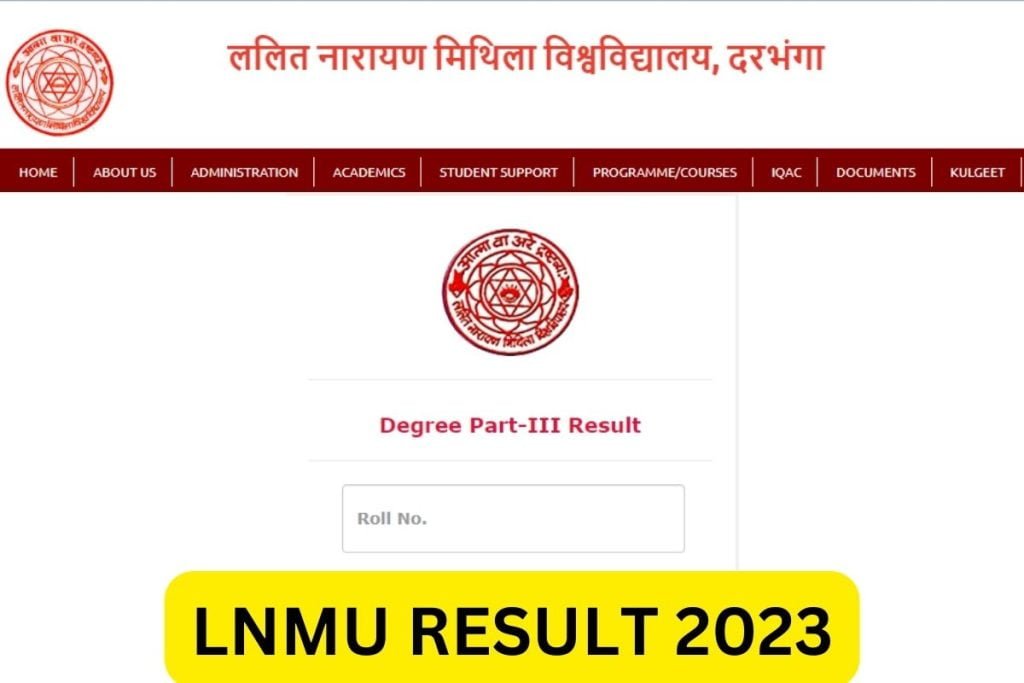 एलएनएमयू परिणाम 2023, भाग 1, 2, 3 यूजी पीजी मार्कशीट @ lnmu.ac.in