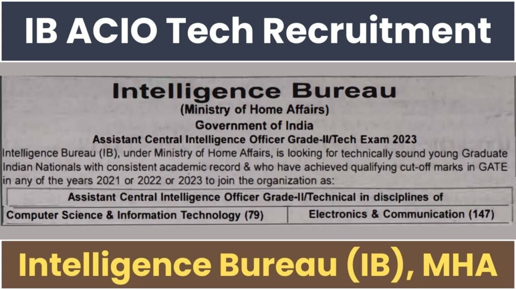 IB ACIO Tech Recruitment 2023 Notification Out For 226 Posts, Apply Online