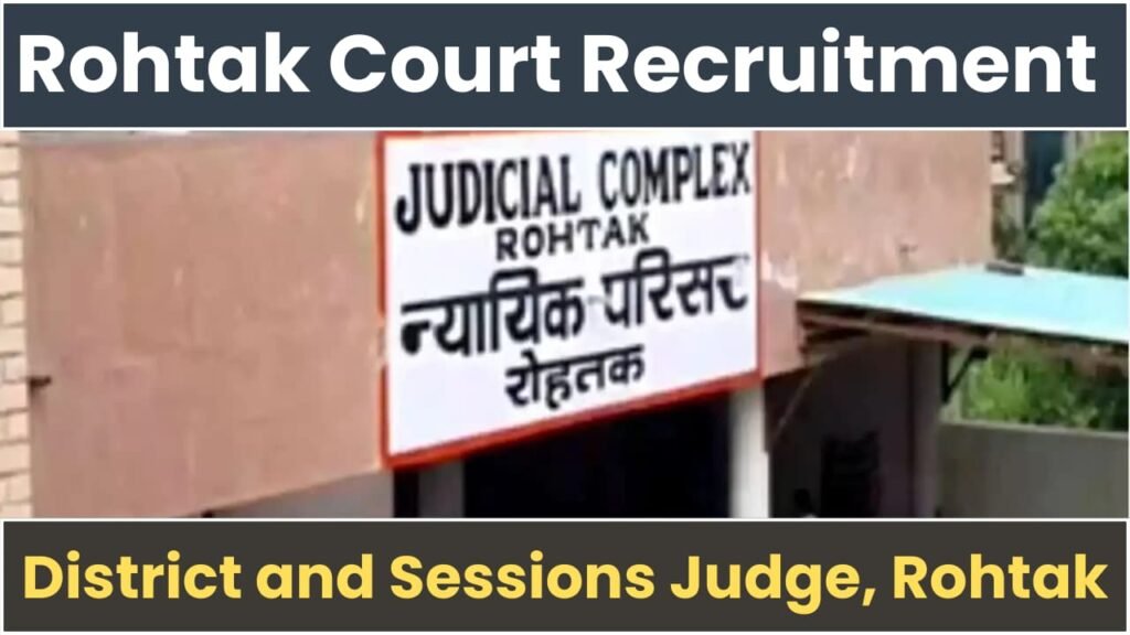 Rohtak Court Recruitment 2024 Peon, Steno Notification And Application Form