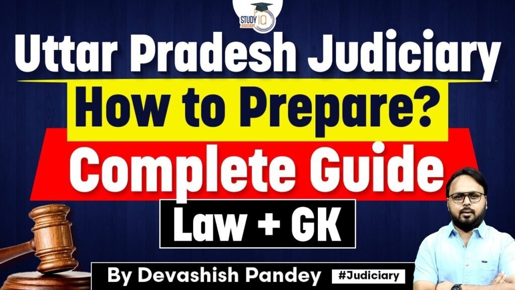 UP Judiciary Preparation Masterplan: All Details for UPPSCJ Exam Success