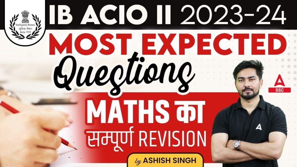 IB ACIO 2023-24 | IB ACIO Maths Classes By Ashish Sir | IB ACIO Maths Revision