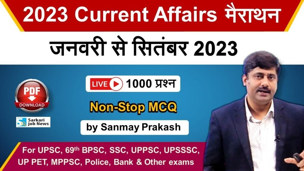 Live January to September 2023 Current Affairs Marathon for all Exams | Sanmay Prakash