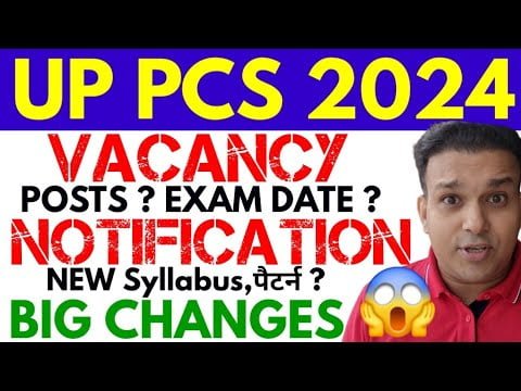 UPPSC 2024 Vacancy,Detail Notification,Posts, EXAM DATE? CUTOFF,Eligibility,Syllabus,Pattern,AGE,EWS