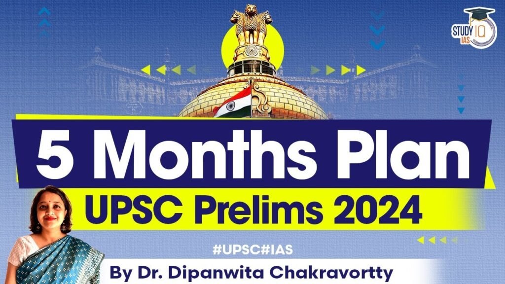 Best 5 Months Plan to Crack UPSC Prelims 2024 | Detailed Strategy