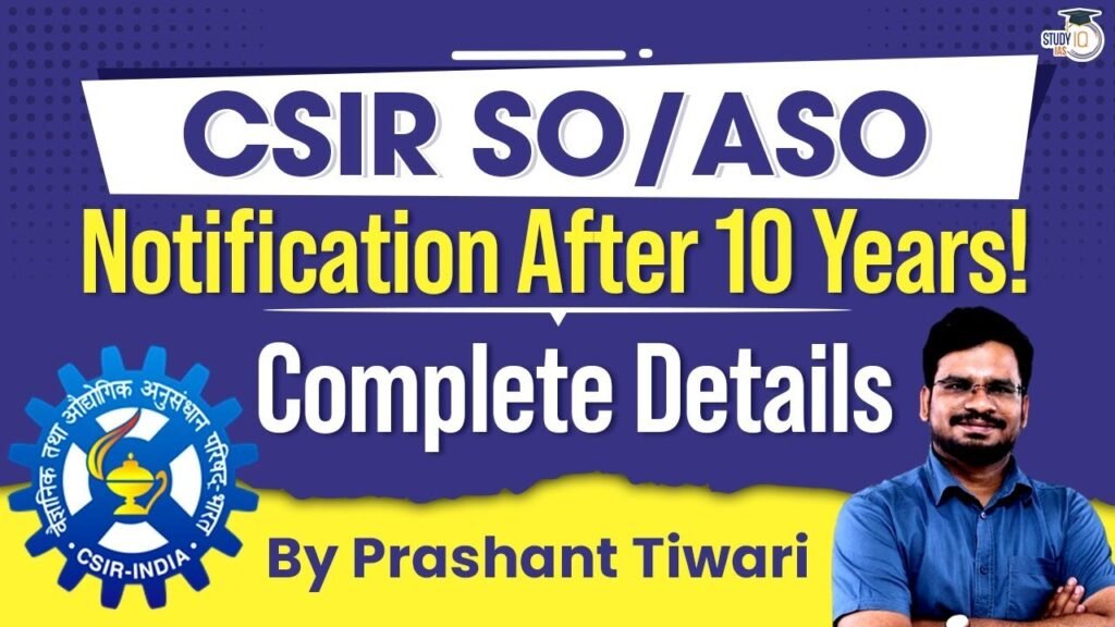 CSIR SO/ASO Exam: Know Everything About It | StudyIQ IAS