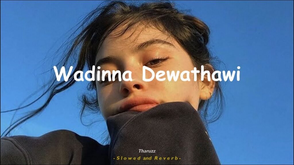 Wadinna Dewathawi | Vadinna Devatavi - Ras Theme Song (Slowed and Reverb)