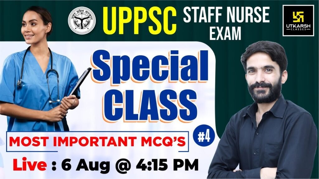 UPPSC Staff Nurse Exam 2023 || UPPSC Exam Special #4 || Most Important Questions || By Raju Sir