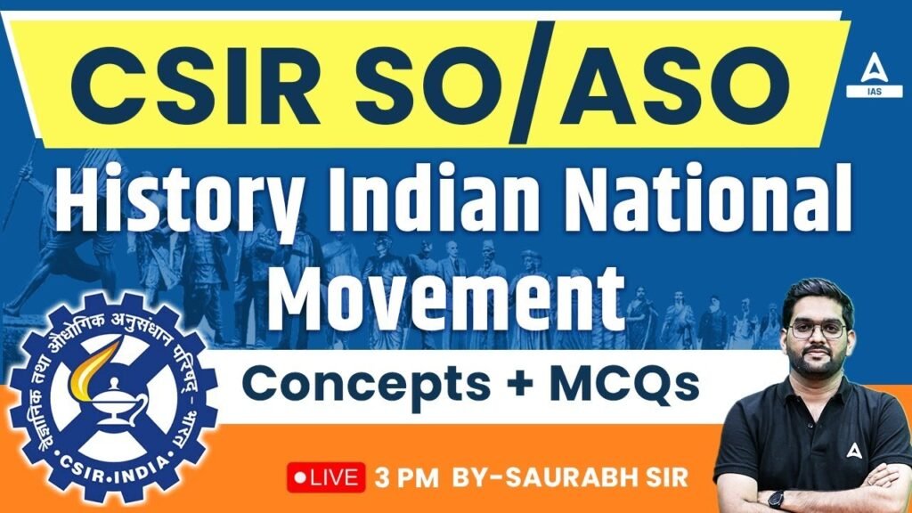 CSIR 2023 History Classes | Indian National Movement CSIR 2023 SO/ASO By Saurabh Sir @Adda247PCS