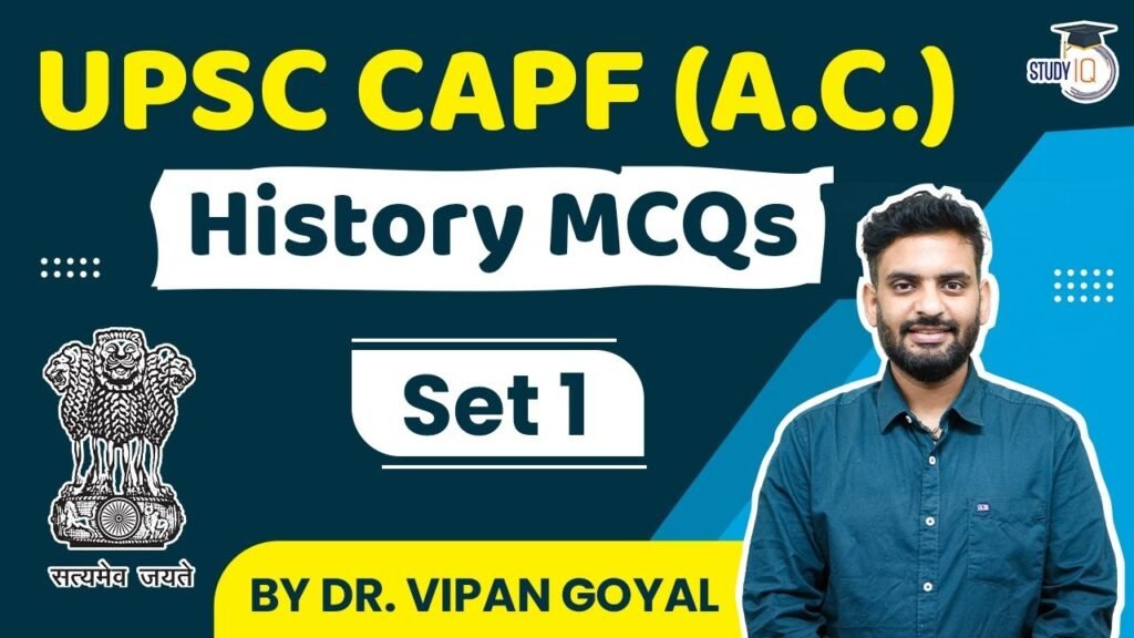 UPSC CAPF AC 2022 l History MCQs l Dr. Vipan Goyal l Study IQ l #UPSC l Assistant Commandant UPSC