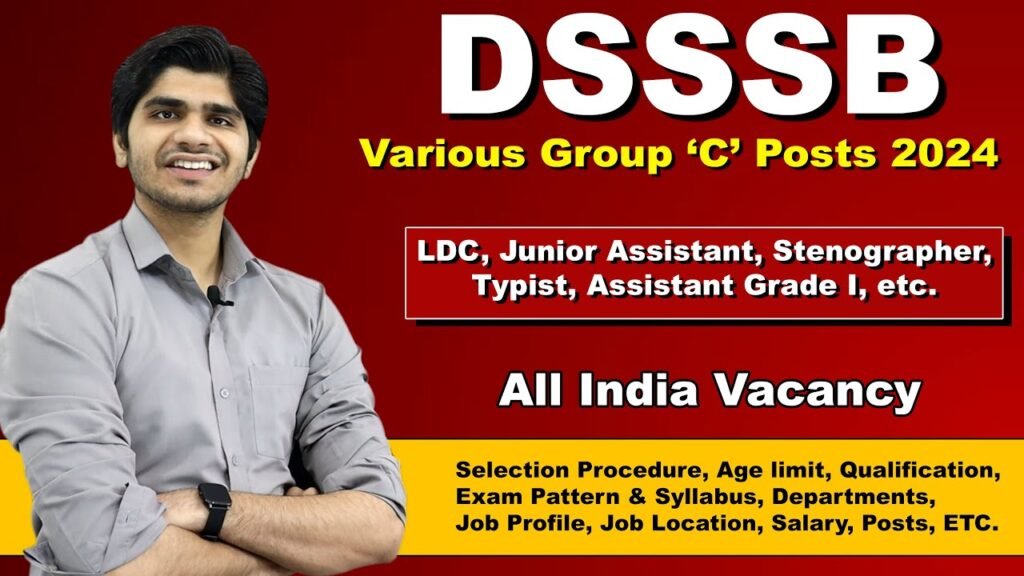 DSSSB Various Group 'C' Post Recruitment 2024 |12th Pass | |Full details