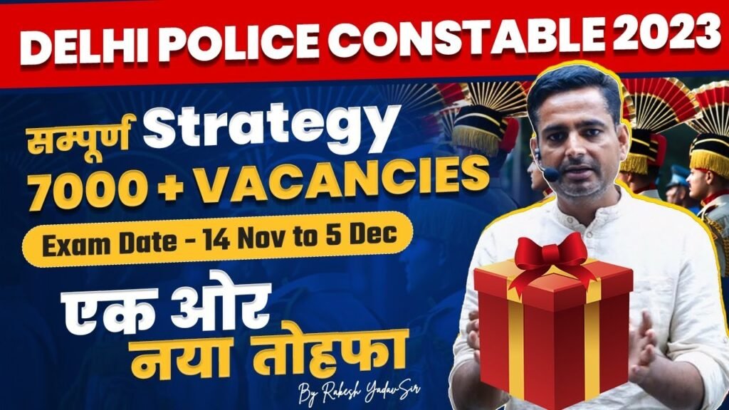 Delhi Police Constable 2023 Strategy | 7000 Vacancies | Rakesh Yadav Sir | Careerwill App